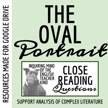 Preview of "The Oval Portrait" by Edgar Allan Poe Close Reading Worksheet for Google Drive