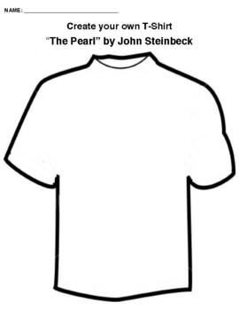 “The Pearl” by John Steinbeck T-SHIRT WORKSHEET by Northeast Education