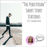 "The Pedestrian" by Bradbury Short Story Lit. Stations CCS