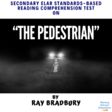 “The Pedestrian” by Ray Bradbury Reading Comprehension Test