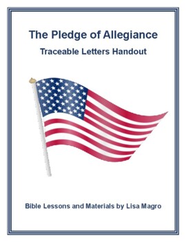 Preview of "The Pledge of Allegiance" Traceable Letters Handout - Memorial Day, July 4, etc
