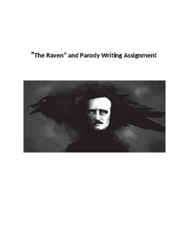 Preview of "The Raven" and Parody Writing Assignment with Rubric