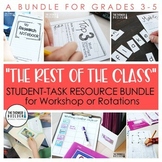 “The Rest of the Class” Workshop/Rotations Student-Task Re
