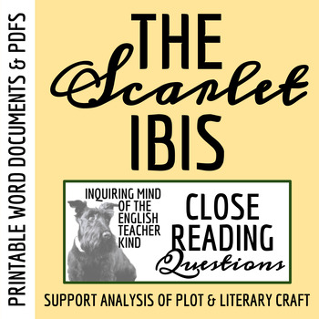 Preview of "The Scarlet Ibis" by James Hurst Close Reading Analysis Worksheet (Printable)