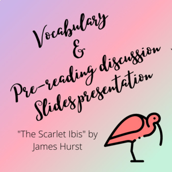 Preview of "The Scarlet Ibis" vocabulary & pre-reading discussion slide deck 