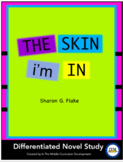 "The Skin I'm In"  Novel Study