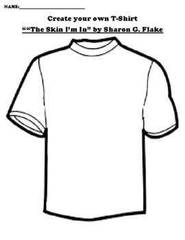 “The Skin I’m In” by Sharon G. Flake T-Shirt Design Worksheet | TpT