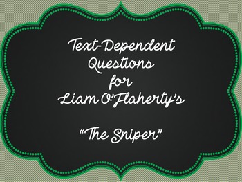 Preview of "The Sniper" by Liam O'Flaherty Text-Dependent Questions