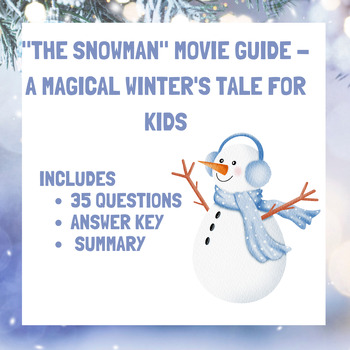 Preview of "The Snowman" Movie Guide | A Magical Winter's Tale for Kids