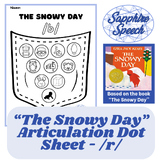 "The Snowy Day" Articulation Dot Sheet /r/ Sound