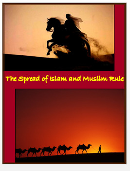 Preview of "The Spread of Islam and Muslim Rule" - Article, Power Point, Activities, Assess