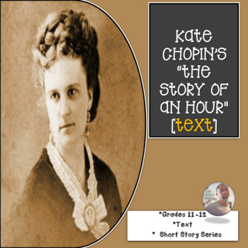 Preview of Kate Chopin's "The Story of an Hour" [TEXT]
