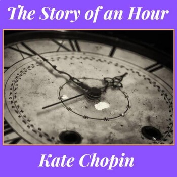 Preview of "The Story of an Hour" by Kate Chopin: Two Close-Reading Assessments & Keys