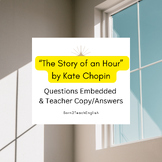 "The Story of an Hour" by Kate Chopin - Questions Embedded