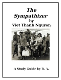 "The Sympathizer" by Viet Thanh Nguyen: A Study Guide