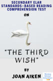 “The Third Wish” by Joan Aiken Multiple-Choice Reading Com