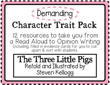 Preview of "The Three Little Pigs" Character Traits Pack: Demanding