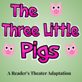 "The Three Little Pigs" Reader's Theater Elementary Script / Skit