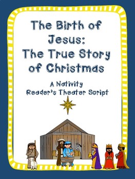 Preview of "The True Christmas Story"  A Nativity Reader's Theater Script