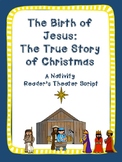 "The True Christmas Story"  A Nativity Reader's Theater Script