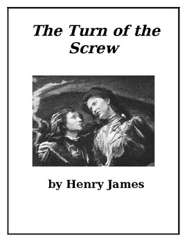 Preview of "The Turn of the Screw" by Henry James: A Study Guide