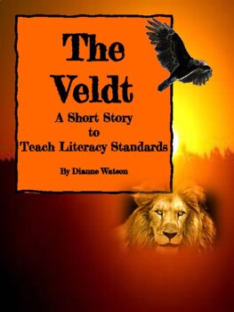 Preview of "The Veldt"  A Short Story to Teach Literacy Standards