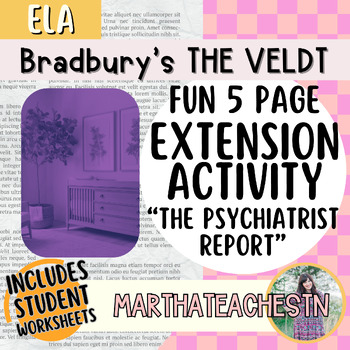 Preview of "The Veldt" Extension Activity,  FUN Project: The Psychologist's Report