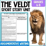 The Veldt by Ray Bradbury - Short Story Unit - Argumentative Writing Task