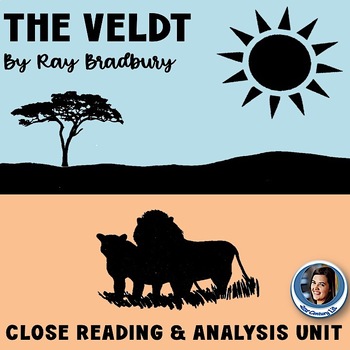 Preview of The Veldt by Ray Bradbury - Close Reading & Analysis Dystopian Short Story Unit