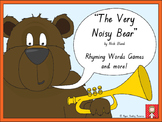 "The Very Noisy Bear" Rhyming Words Games