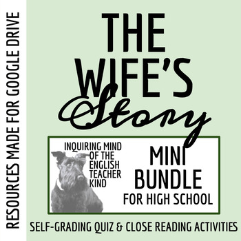 Preview of "The Wife's Story" by Ursula K. Le Guin Quiz & Close Reading Bundle for Google