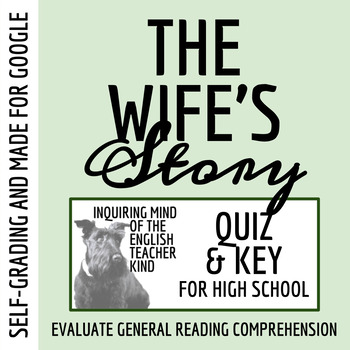 Preview of "The Wife's Story" by Ursula K. Le Guin Quiz and Answer Key for Google Drive