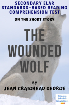 Preview of "The Wounded Wolf" Multiple-Choice Reading Comprehension Quiz/Test