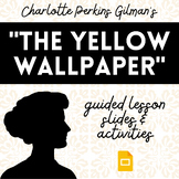 "The Yellow Wallpaper" Lesson Slides