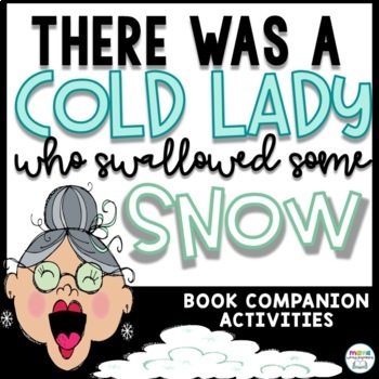 Preview of There Was an Old Lady Who Swallowed Some Snow Winter Activities