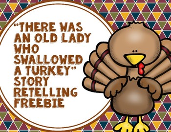 Preview of “There Was an Old Lady Who Swallowed a Turkey” Story Retelling Freebie