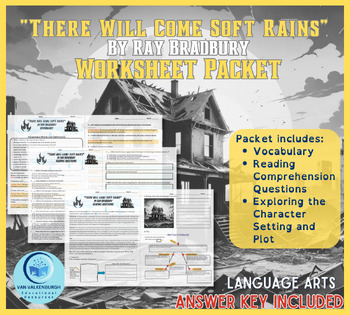 Preview of "There Will Come Soft Rains” By Ray Bradbury Worksheet Packet