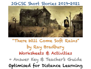 Preview of "There Will Come Soft Rains" - Ray Bradbury (IGCSE Worksheets + ANSWERS + GUIDE)