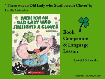 Preview of "There was an Old Lady who Swallowed a Clover" Lang.Lesson/AAC/St.Patrick's Day