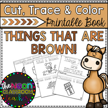 Preview of "Things That are Brown" Cut, Trace and Color Printable Book