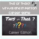 "This or That? Career Edition" Career Exploration Game in 