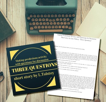 Preview of "Three Questions" short story/Close reading activity/Discussion-Prediction