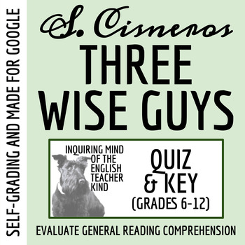 Preview of "Three Wise Guys, A Christmas Story" by Sandra Cisneros Quiz for Google Drive