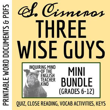 Preview of "Three Wise Guys" by Sandra Cisneros Quiz, Close Reading, and Vocabulary Games