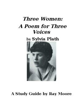 Preview of "Three Women: A Play For three Voices" by Sylvia Plath: A Study Guide