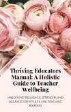"Thriving Educators": Your Roadmap to Teacher Wellbeing