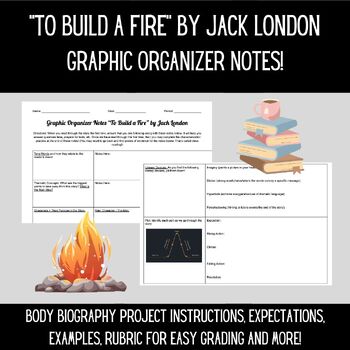Preview of "To Build a Fire" by Jack London Graphic Organizer Notes