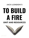 "To Build a Fire" by Jack London: Story or Movie?
