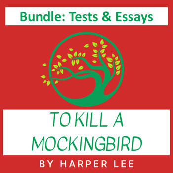 Preview of "To Kill A Mockingbird" Bundle: 5 Tests & 12 Essay Prompts