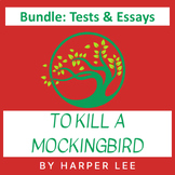 "To Kill A Mockingbird" Bundle: 5 Tests & 12 Essay Prompts